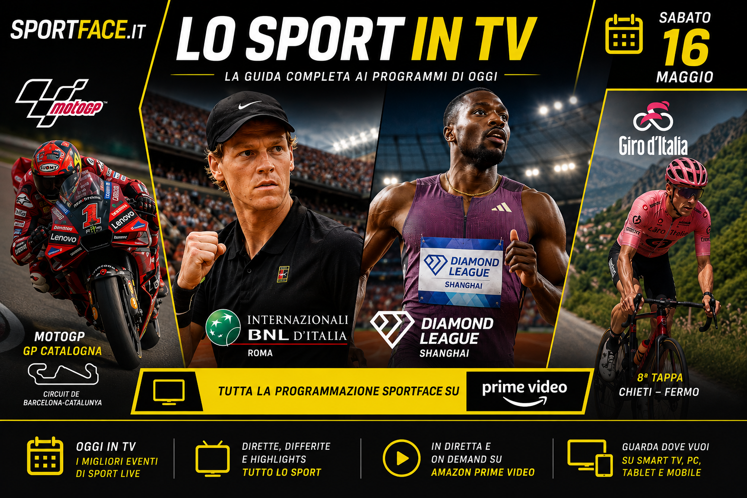 Sport in tv 16 maggio Sportface
